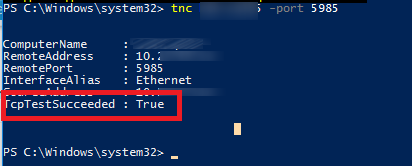 Test-NetConnection WinRm (5985/HTTP, 5986/HTTPS) 