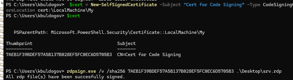 Подписать RDP файл доверенным сертификатом через rdpsign.exe 