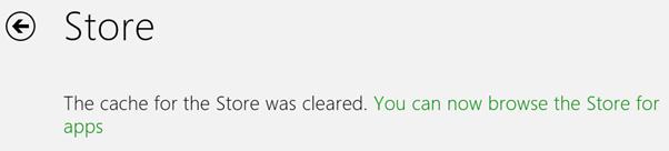 The cache for the store was cleared. You can now browse the store for apps